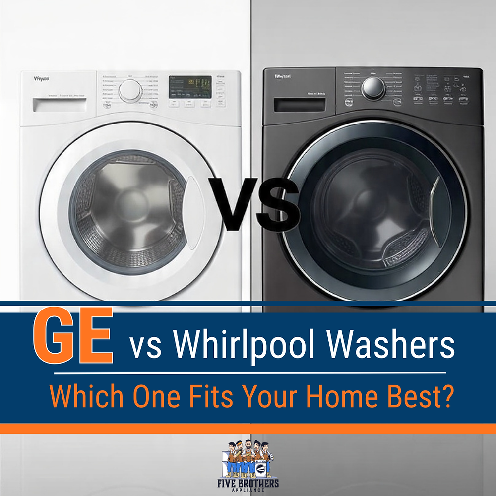 Whirlpool vs GE Washing Machines: Which One Fits Your Home Best?