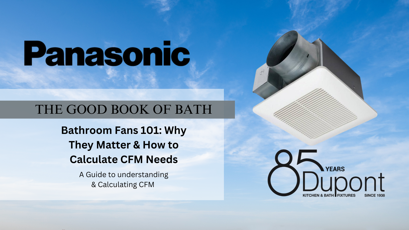 How to Choose the Right Bathroom Fan: CFM Calculator & Buying Guide | Dupont Kitchen and Bath - Dupont Kitchen and Bath Fixtures